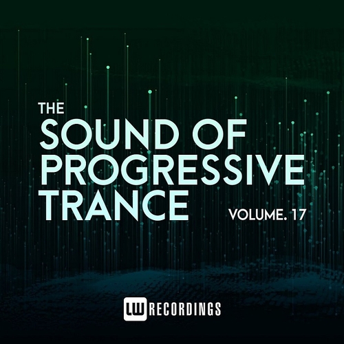 VA - The Sound Of Progressive Trance Vol 17 [LWTSOPRTR17]